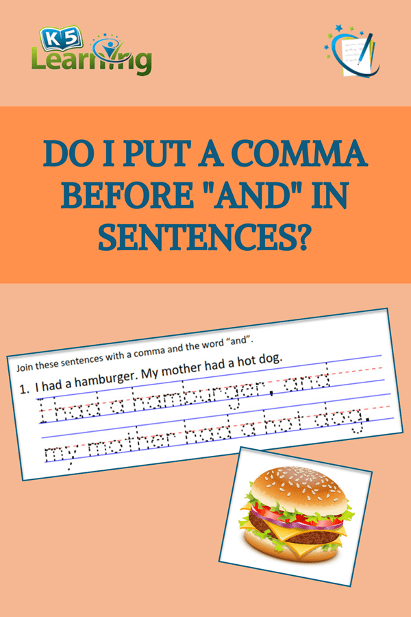 Do I Put Comma Before And K5 Learning