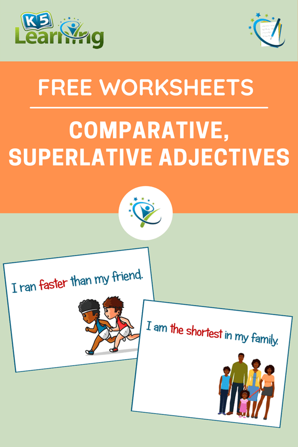Comparative And Superlative Adjectives K5 Learning