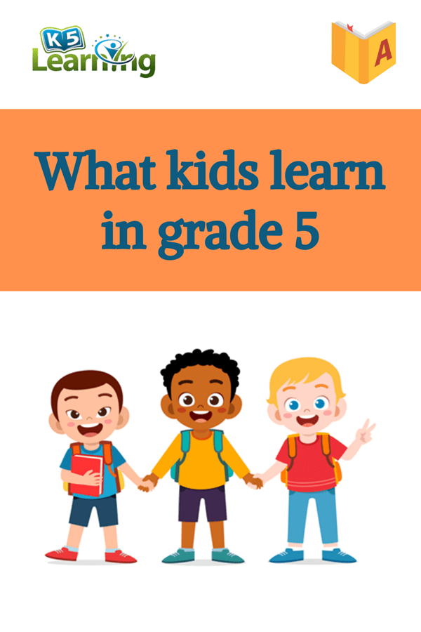 what-kids-learn-in-grade-5-k5-learning