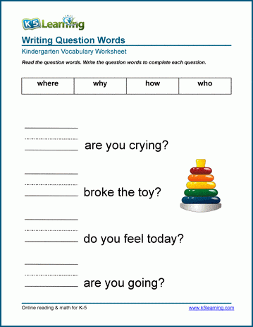 Write question words. K5 Learning Worksheets. WH questions for Kindergarten. Write questions Worksheets. Question Words Worksheets for Kids 5 класс.