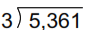 Division with remainder: 4x1 digit example